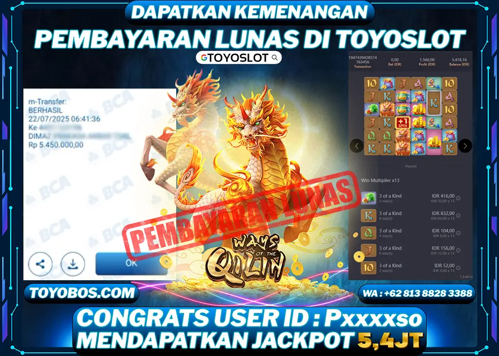 TOYOSLOT - BUKTI KEMENANGAN Ways of the Qilin Rp5,450,000,- LUNAS